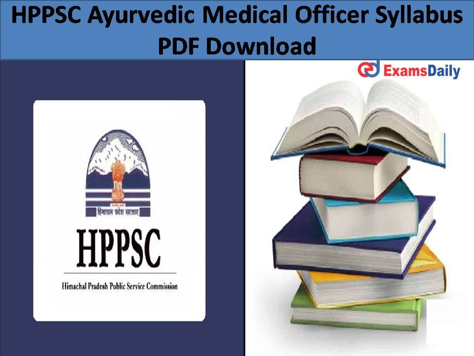 HPPSC Ayurvedic Medical Officer Syllabus PDF Download