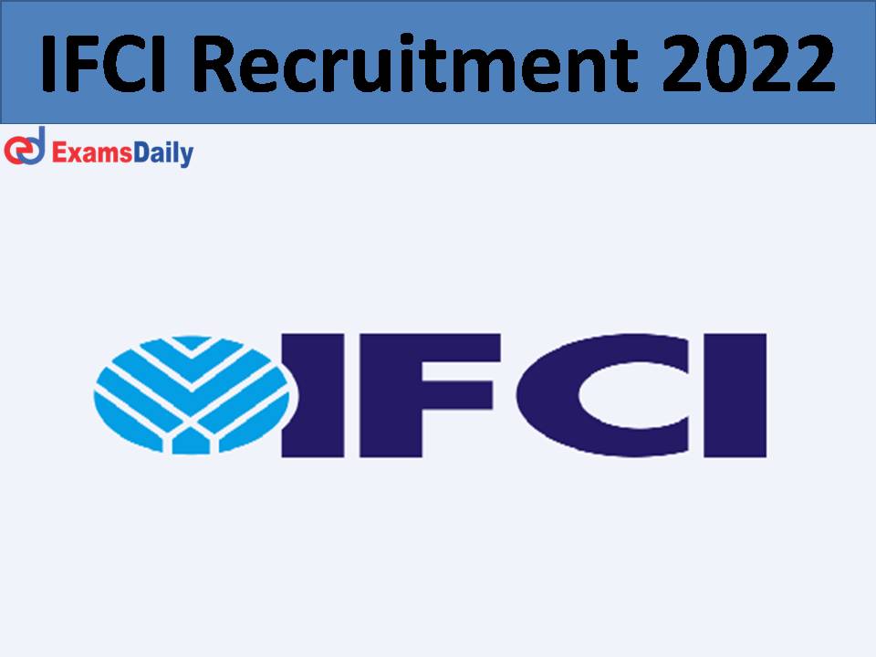 IFCI Recruitment 2022