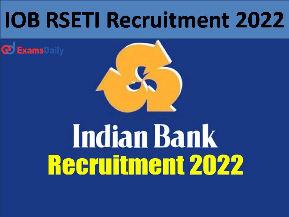 IOB RSETI Recruitment 2022