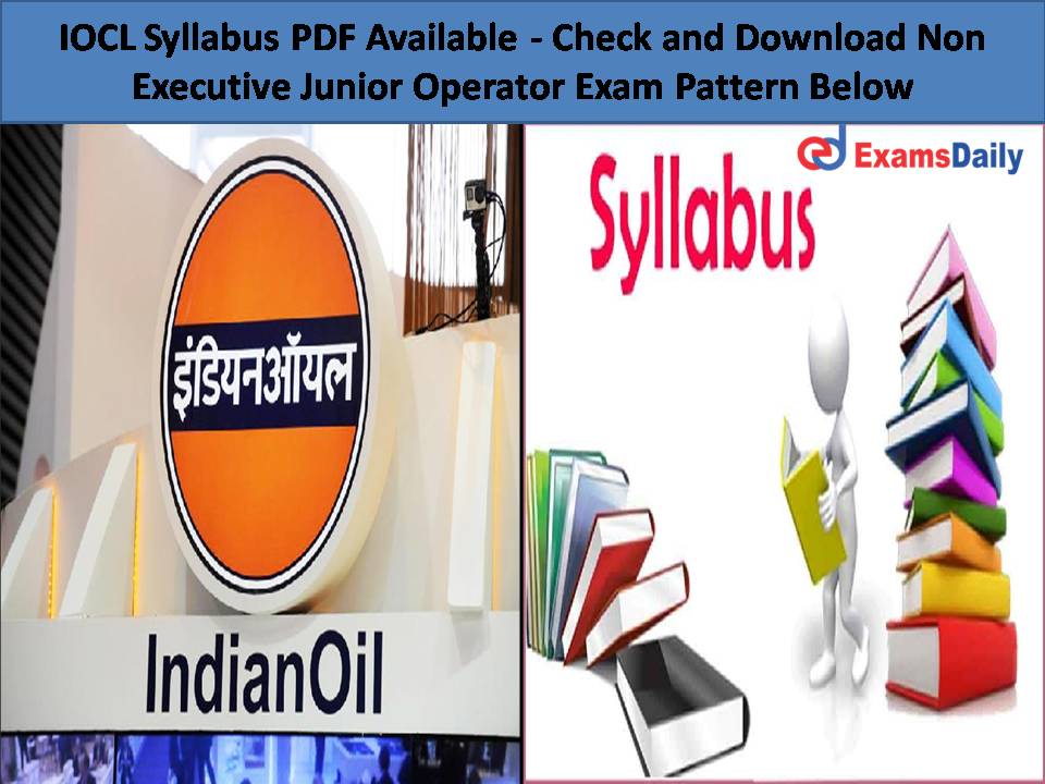 IOCL Syllabus PDF Available