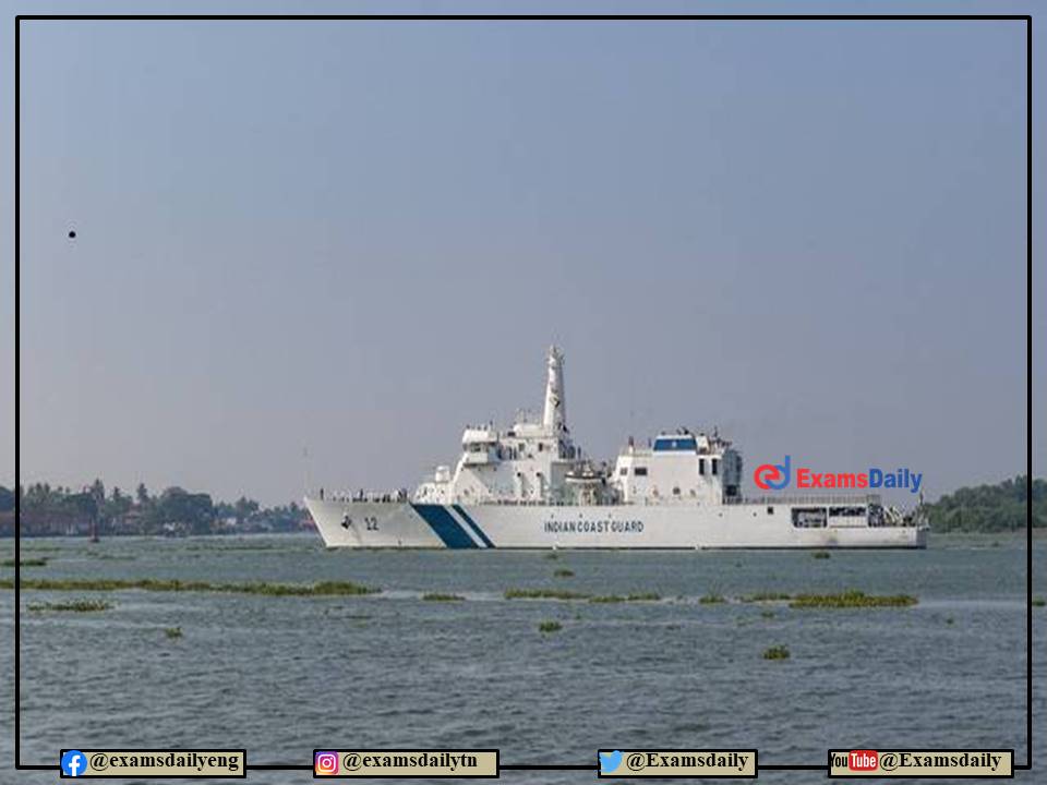 Indian Coast Guard Recruitment 2022 Apply Online Begins 12th Engineering Pass Candidates Wanted!!!
