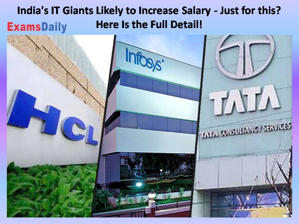 India's IT Giants Likely to Increase Salary -