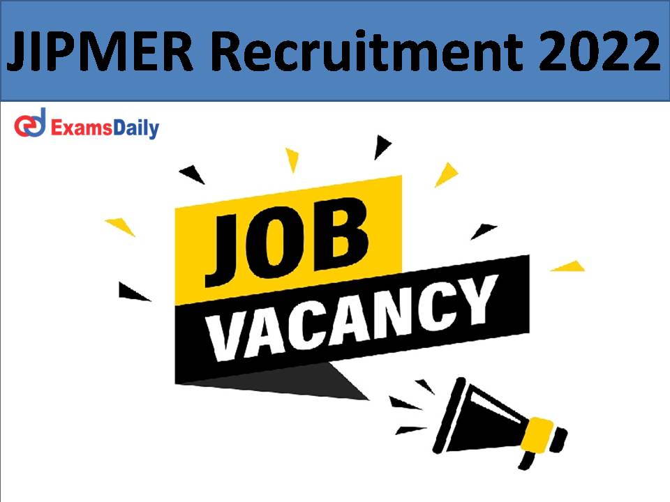 JIPMER Recruitment 2022))