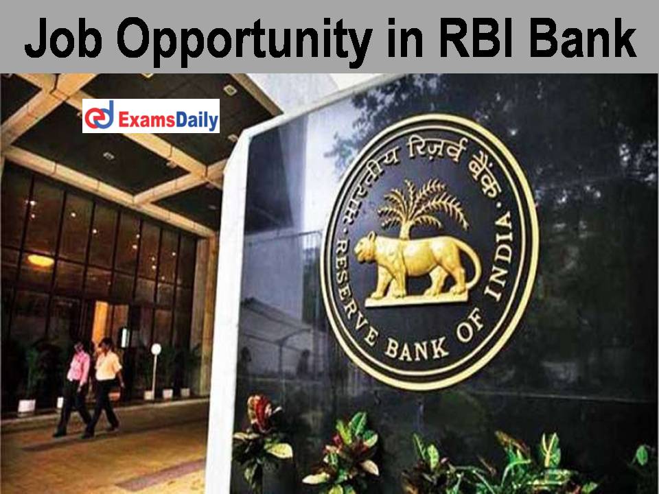 Job Opportunity in RBI Bank; Salary Rs.1000/- For 1 Hour | Download Application Form!!!