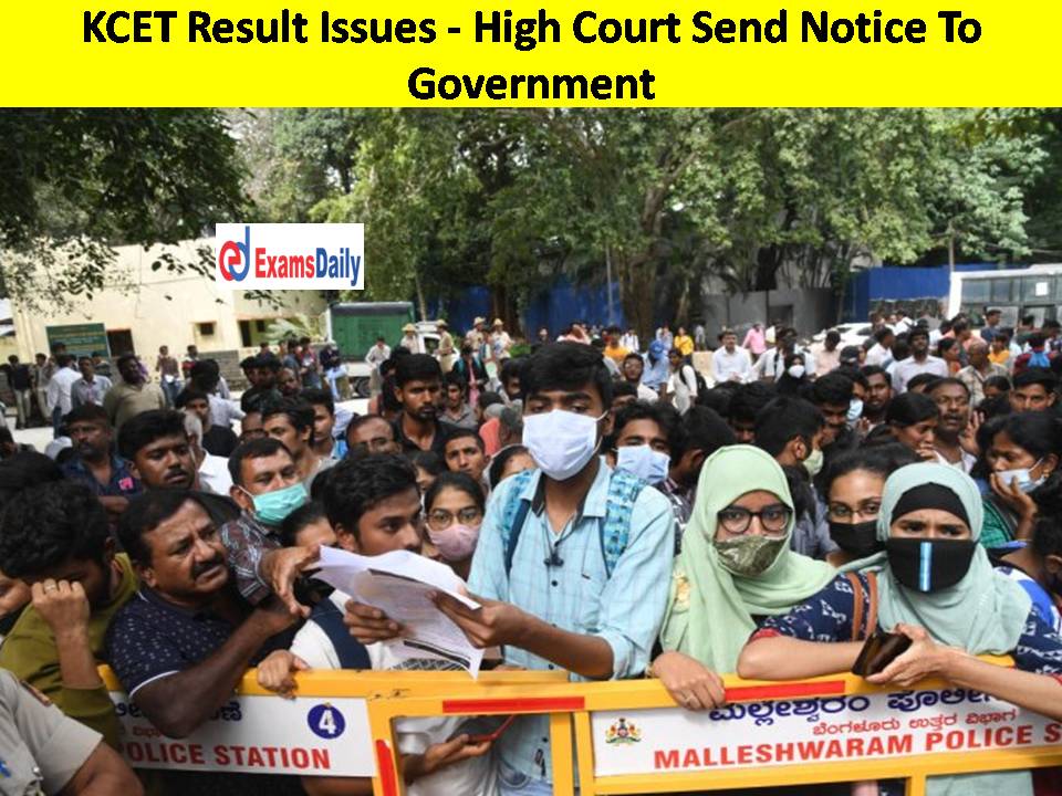 KCET Result Issues - High Court Send Notice To Government!!