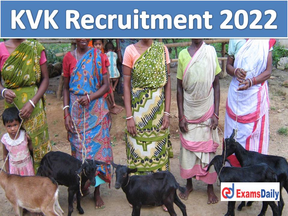 KVK Recruitment 2022 Out – Salary up to Rs.39, 100 PM Download Application Form Inside!!!