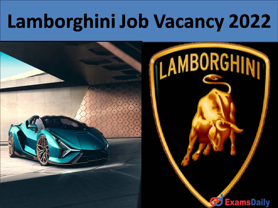 Lamborghini Job Vacancy 2022