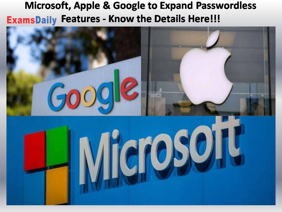 Microsoft, Apple & Google to Expand Passwordless