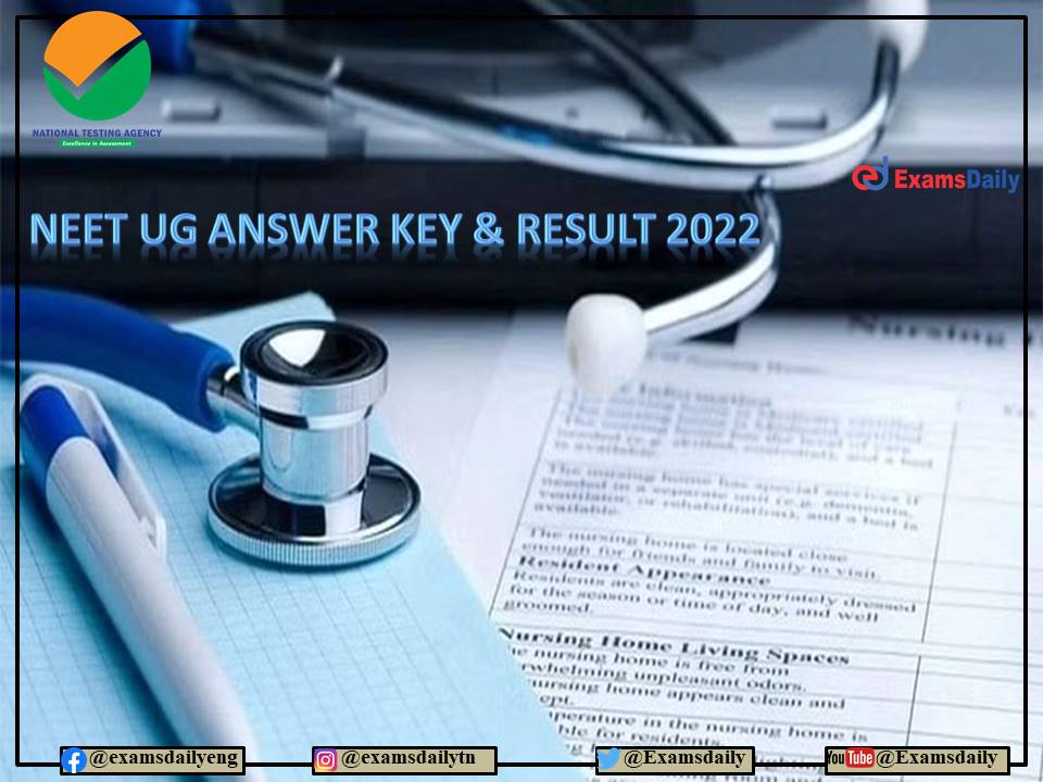 NEET UG Answer Key 2022 Release on 30.08.2022 Download NTA Objection Tracker and Result Details Here!!!