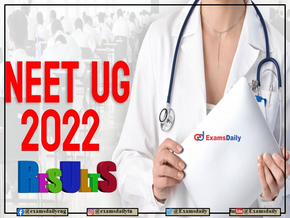 NEET UG Result 2022 – Download NTA Answer key and Cut off Details Here!!!