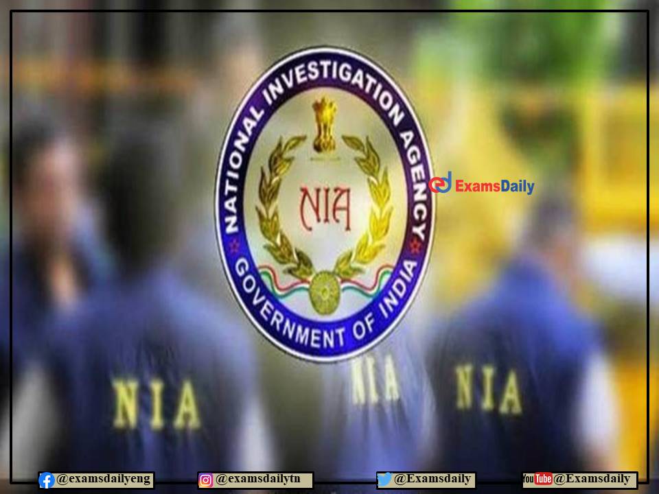NIA Recruitment 2022 Last Date Salary up to Rs.142400- PM!!! Apply Immediately!!!