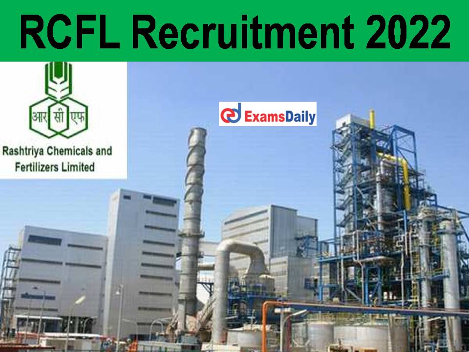 RCFL Recruitment 2022 | More Than 350 Vacancies: Few Days Only To Apply!!!!