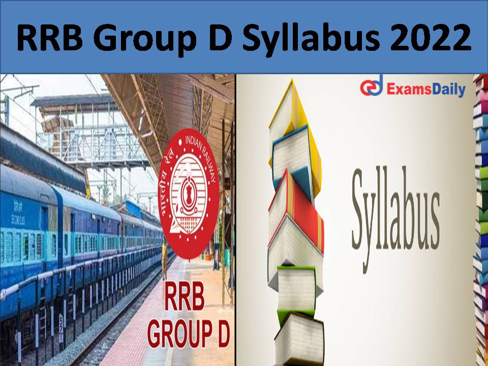RRB Group D Syllabus 2022