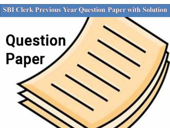 SBI Clerk Previous Year Question Paper with Solution