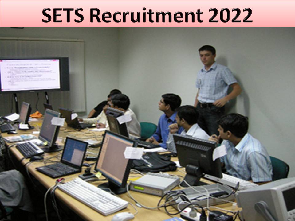 SETS Recruitment 2022