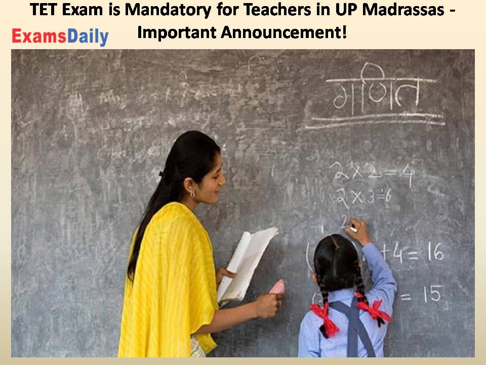 TET Exam is Mandatory for Teachers in UP