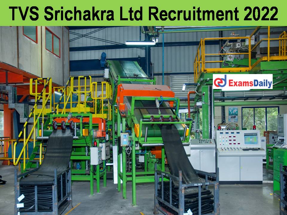 TVS Srichakra Ltd Recruitment 2022