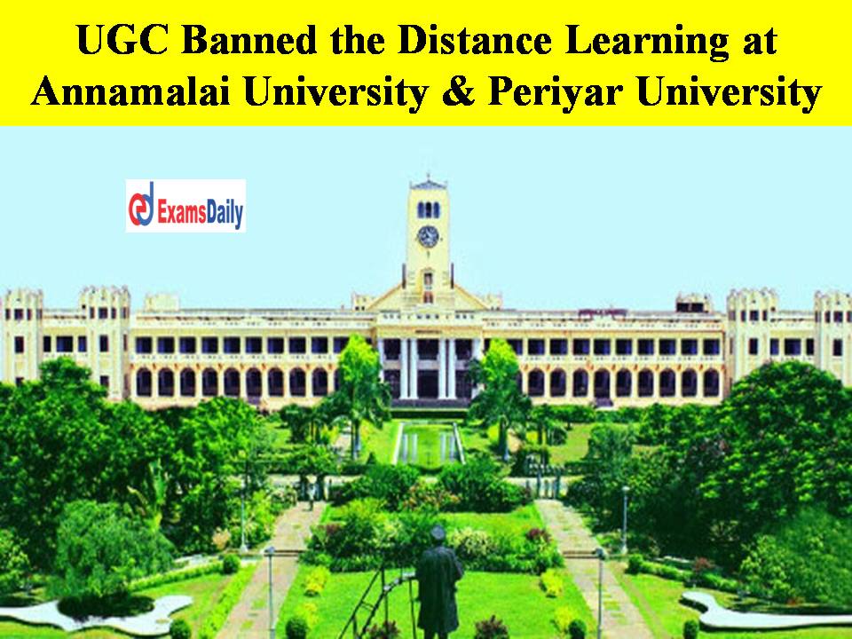 UGC Banned the Distance Learning at Annamalai University & Periyar University!!