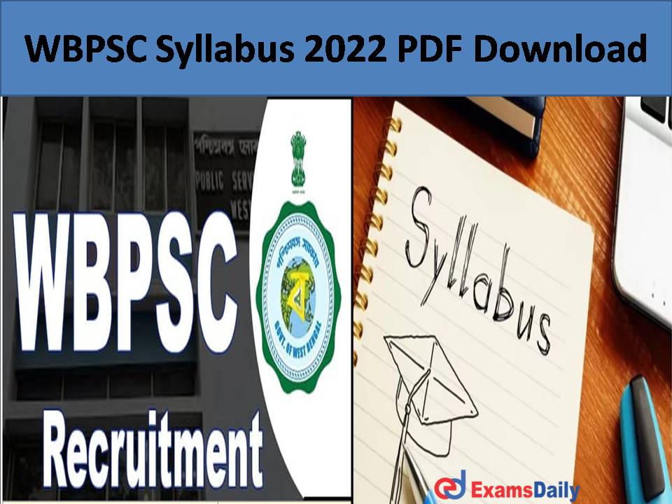 WBPSC Syllabus 2022 PDF Download
