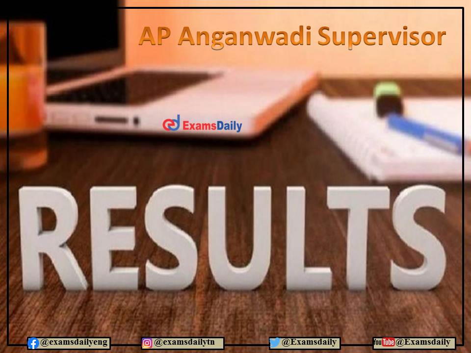 AP Anganwadi Supervisor Result 2022 OUT - Direct Link Available Here!!!