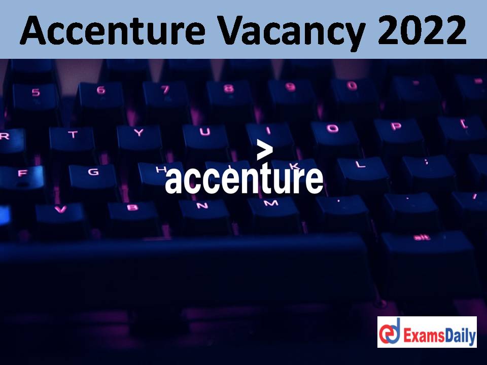 Accenture Recruiting Young & Experienced Graduates: Job Location is Bengaluru!!!