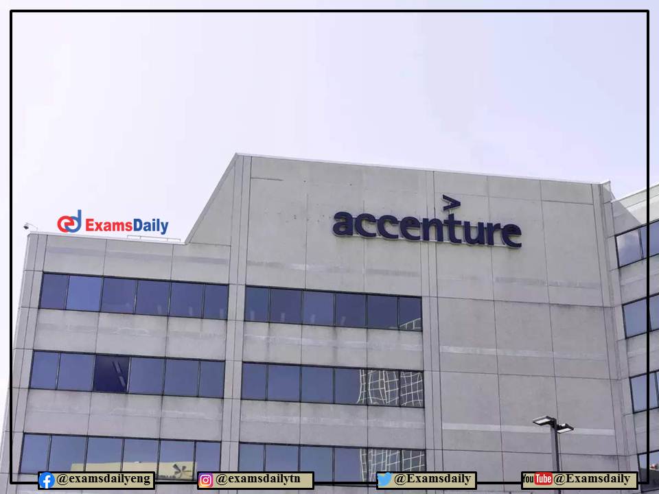 Accenture Recruitment 2022 OUT – Engineering Candidates Wanted - Apply Online!!!