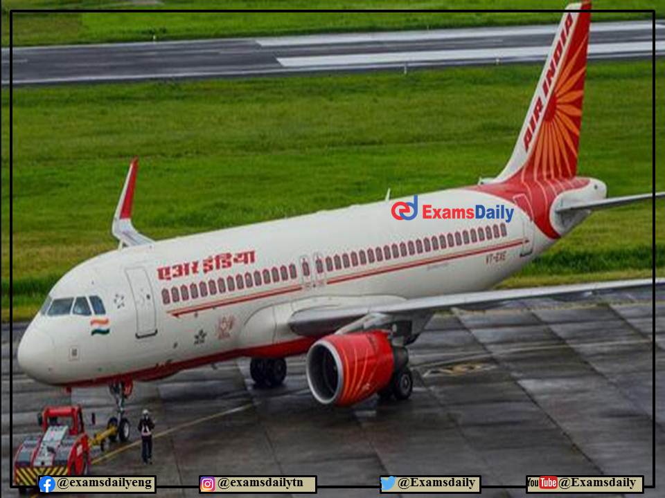 Air India Recruitment 2022 OUT