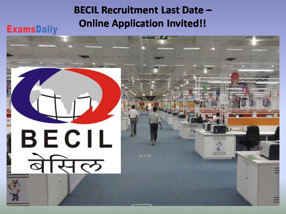 BECIL Recruitment Last Date