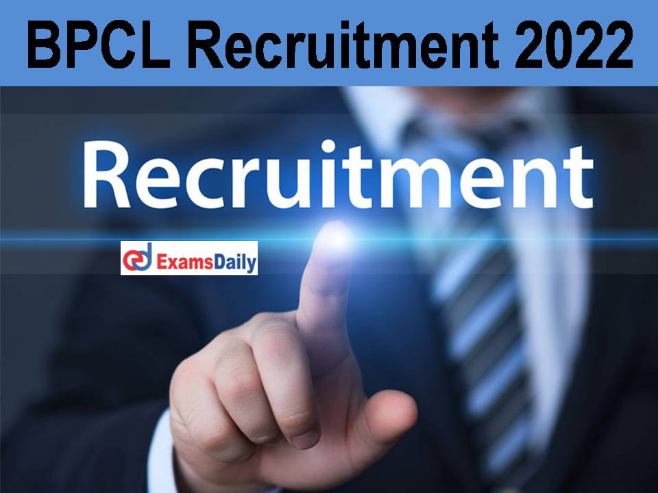 BPCL Recruitment 2022: OA Openings | 8th Pass Can Apply NAPS Portal!!