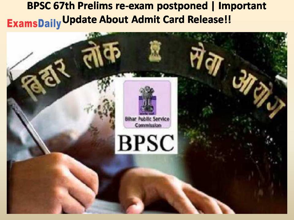 BPSC 67th Prelims re-exam postponed