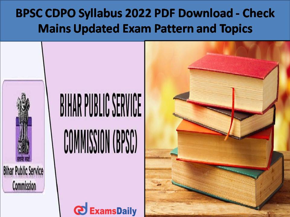 BPSC CDPO Syllabus 2022 PDF Download .