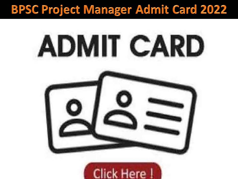 BPSC Project Manager Admit Card 2022