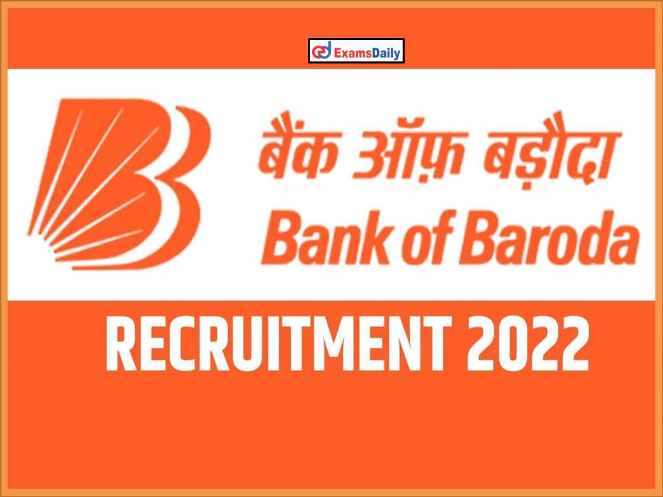 Bank of Baroda Recruitment 2022 Out