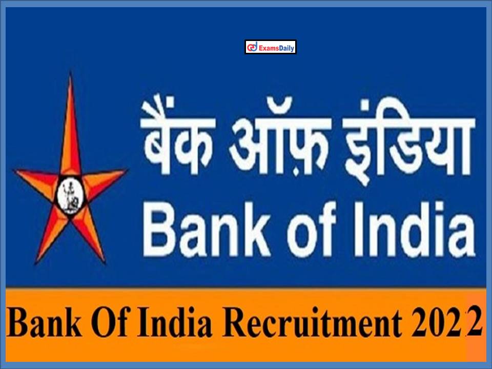 Bank of India Recruitment 2022 Notification Out