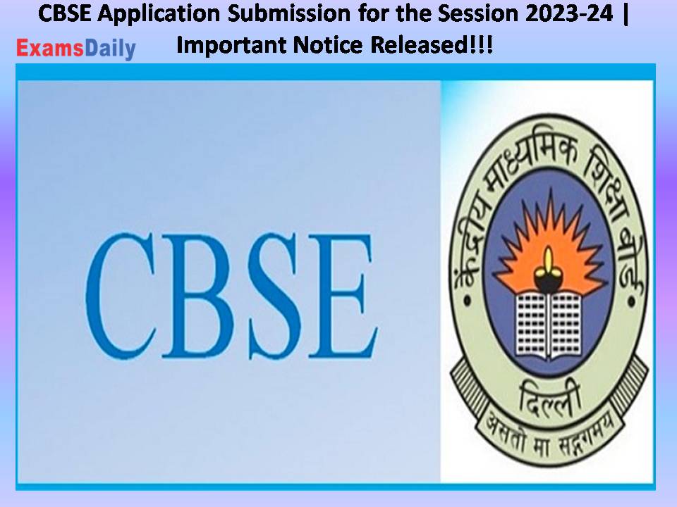CBSE Application Submission for the Session 2023-24