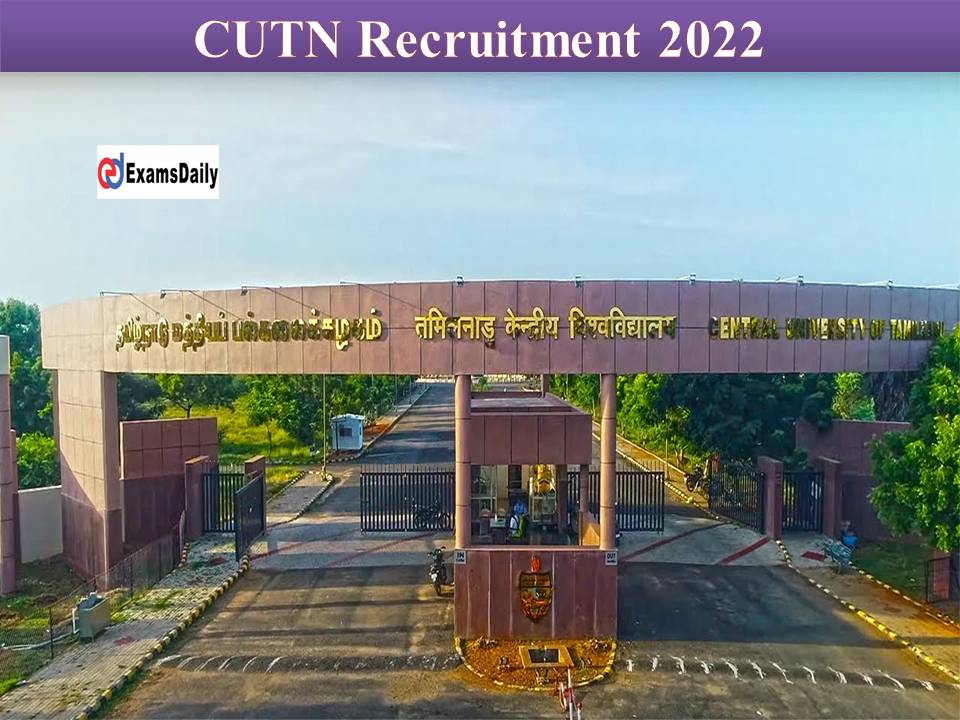 CUTN Recruitment 2022