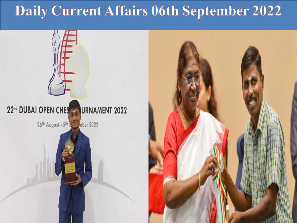 Daily Current Affairs 06th September 2022