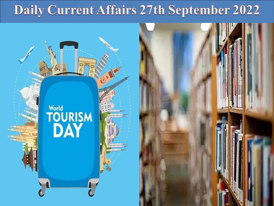 Daily Current Affairs 27th September 2022
