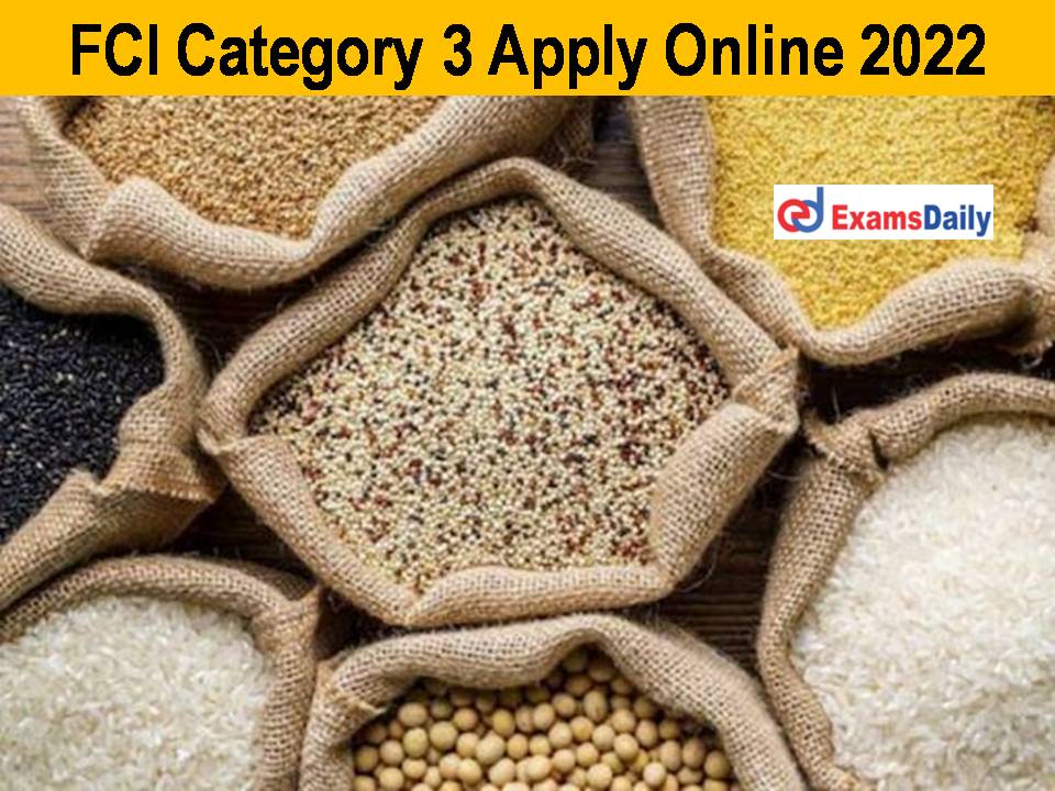 FCI Category 3 Apply Online 2022