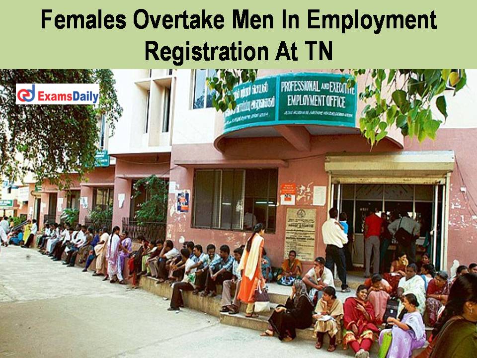 Females Overtake Men In Employment Registration At TN