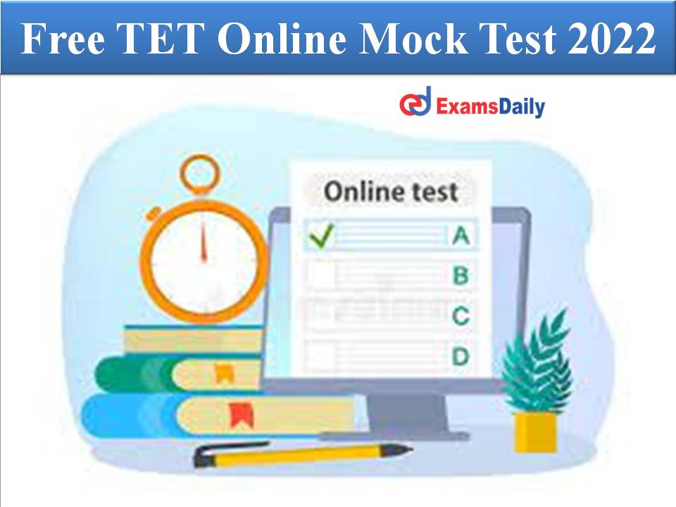 Free TET Online Mock Test 2022