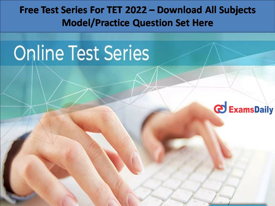 Free Test Series For TET 2022