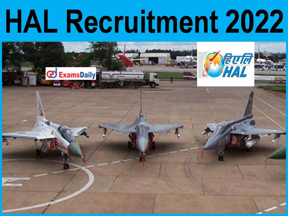 HAL Recruitment 2022 - Download Application Form!!!