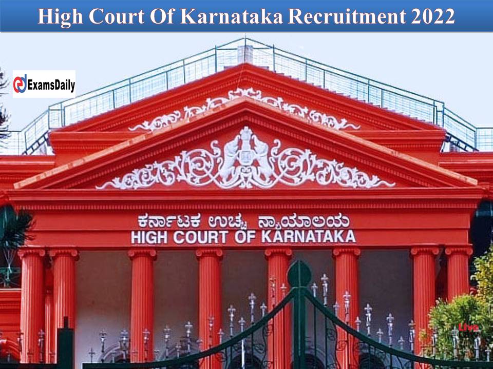 High Court Of Karnataka Recruitment 2022