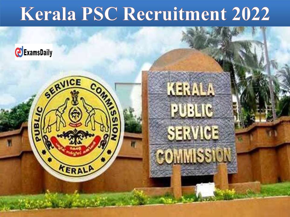 Kerala PSC Recruitment 2022 (1)