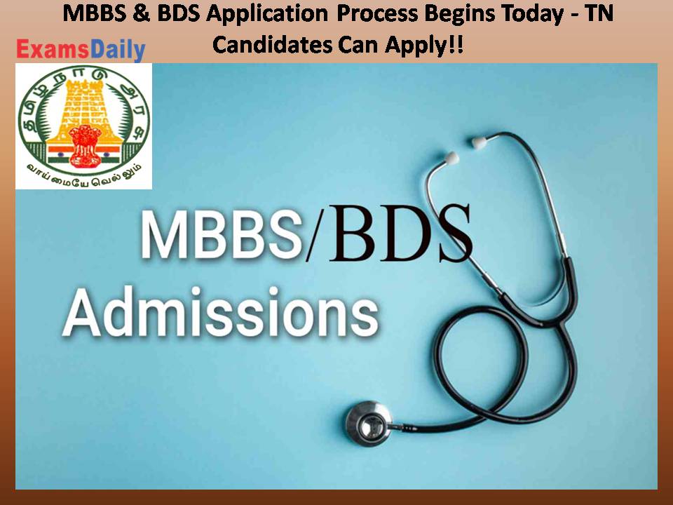 MBBS & BDS Application Process Begins Today -