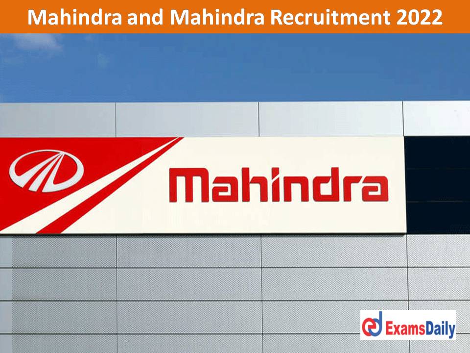 Mahindra and Mahindra Recruitment 2022 Released by NAPS – 10th Qualification!!!