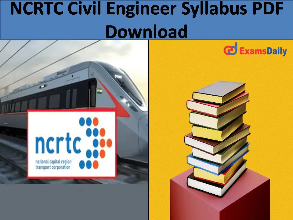 NCRTC Civil Engineer Syllabus PDF Download