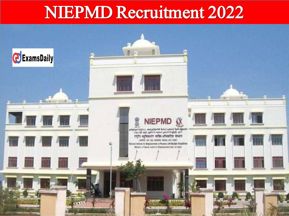 NIEPMD Recruitment 2022