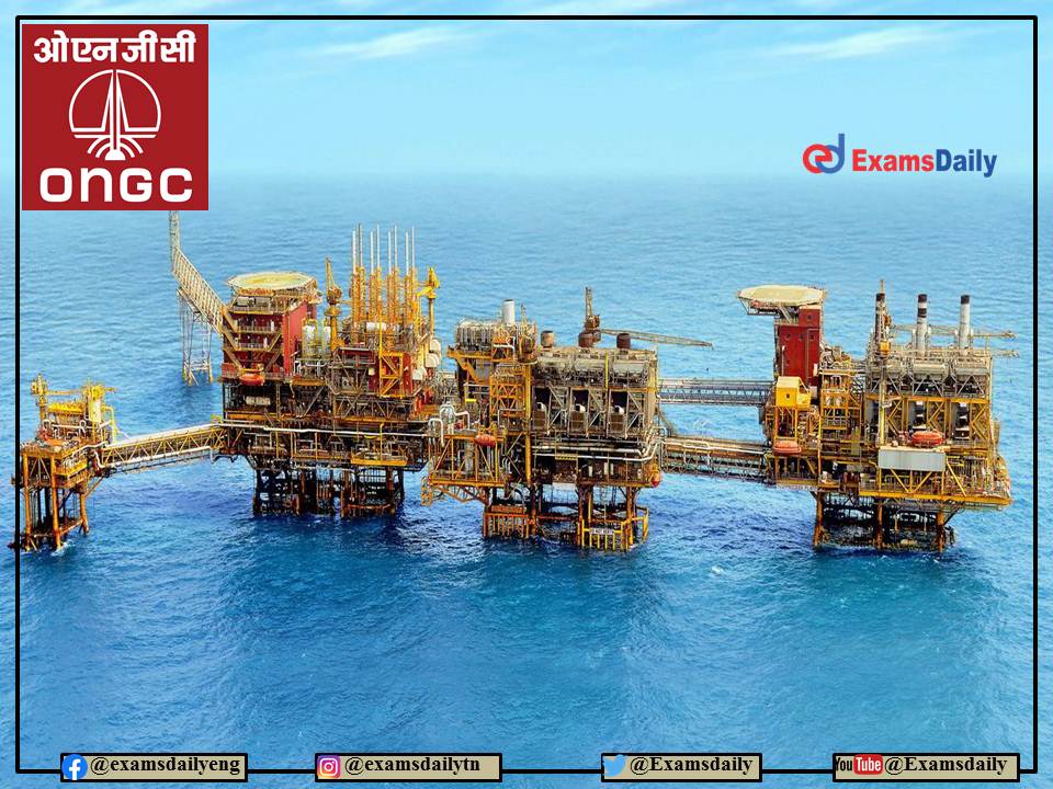 ONGC Recruitment 2022 OUT – For Engineering Graduates - Apply Online without FEE!!!